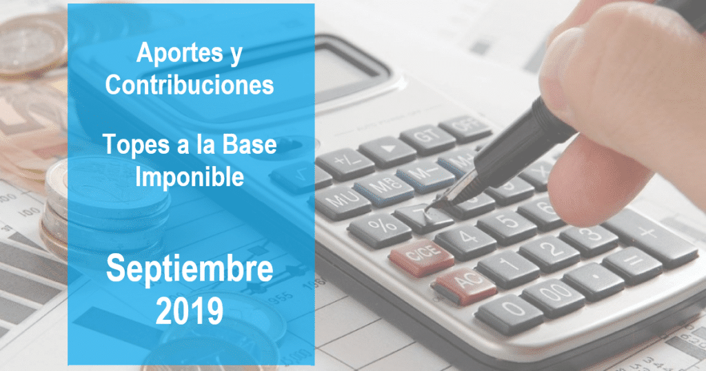 topes a la base imponible septiembre 2019