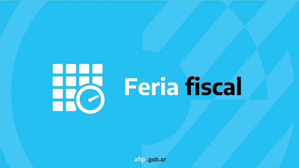 afip feria fiscal, AFIP prorroga la feria fiscal hasta el 20 de septiembre