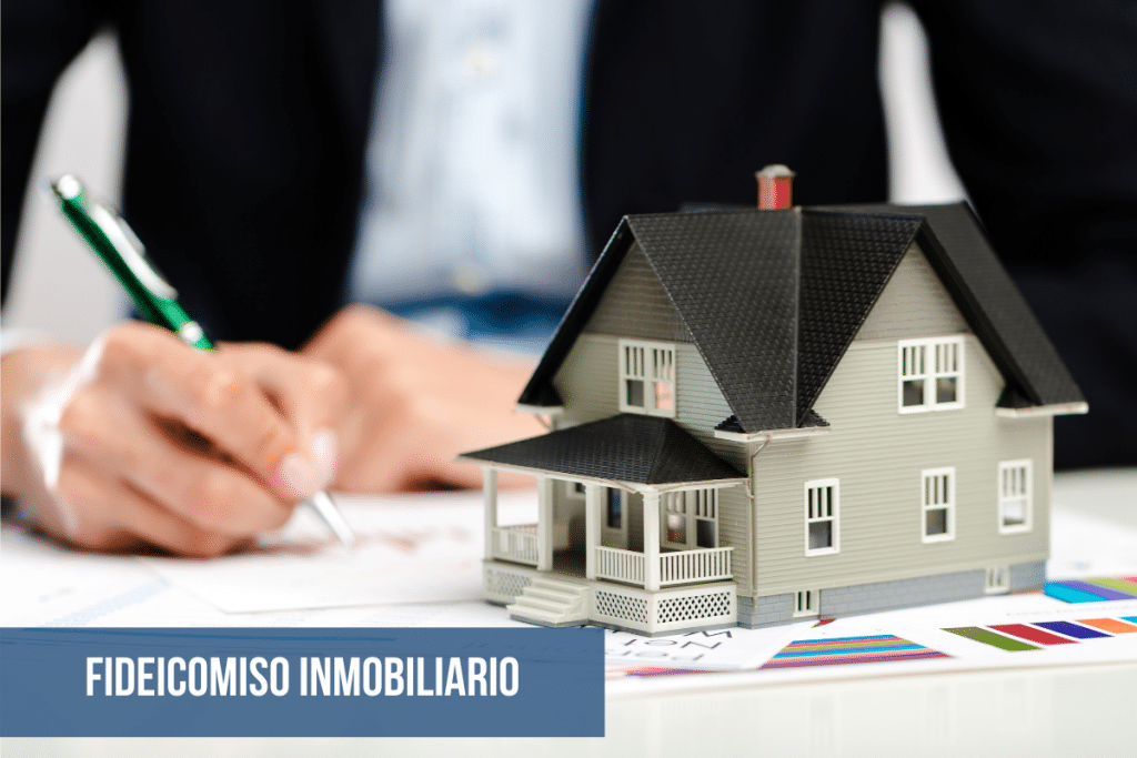 fideicomiso inmobiliario