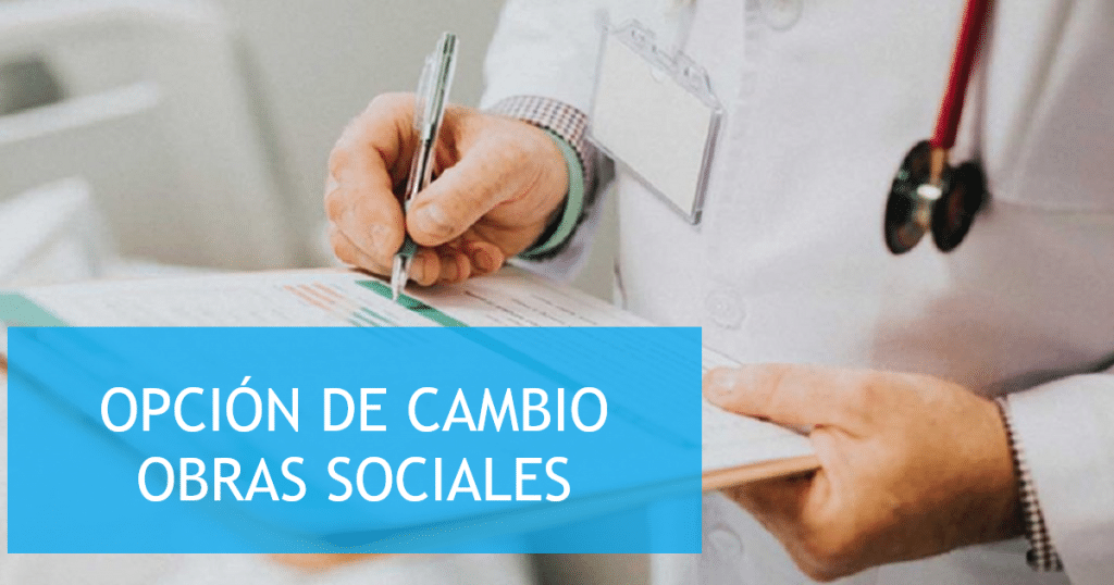 obras sociales opcion de cambio