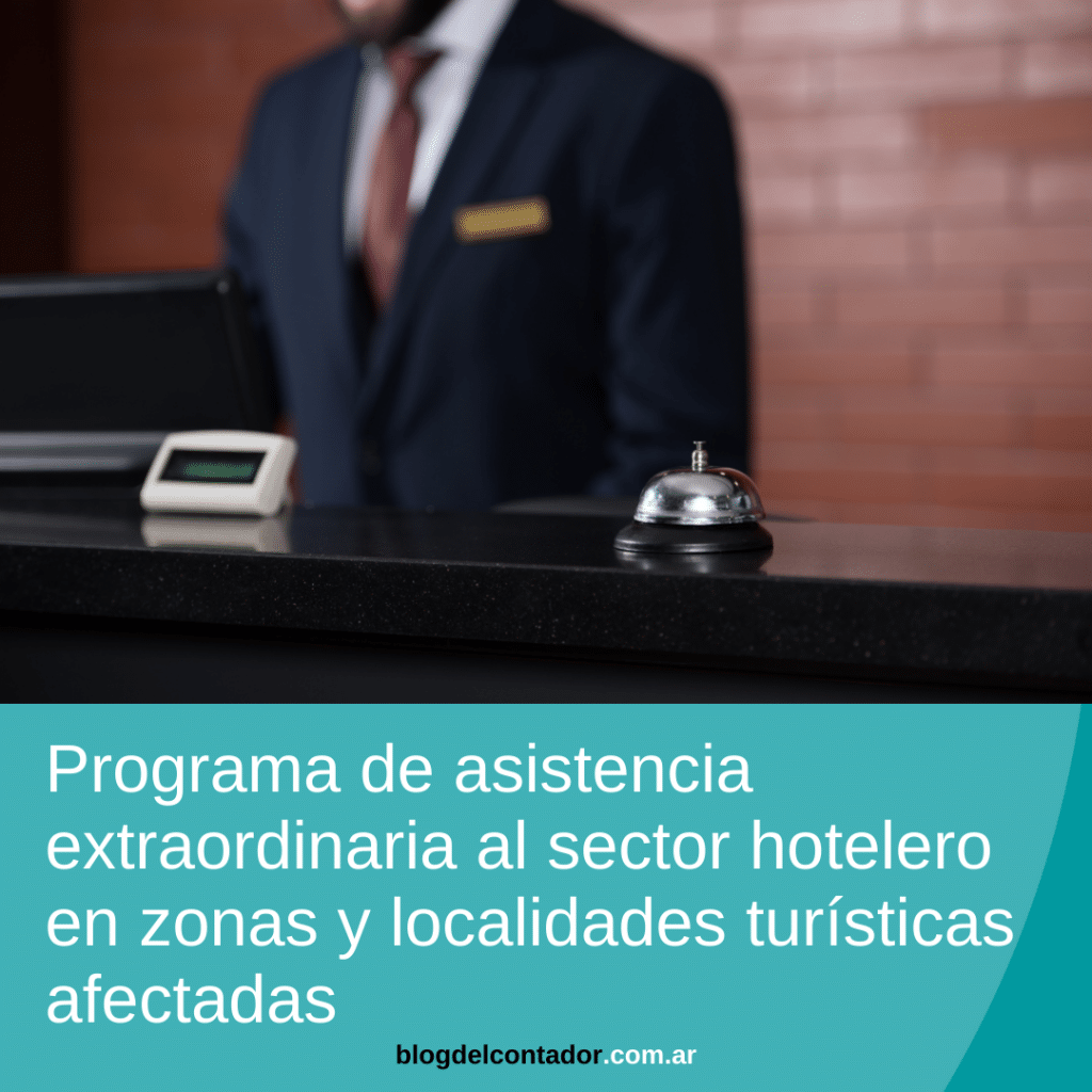 Programa de asistencia extraordinaria al sector hotelero en zonas y localidades turísticas afectadas