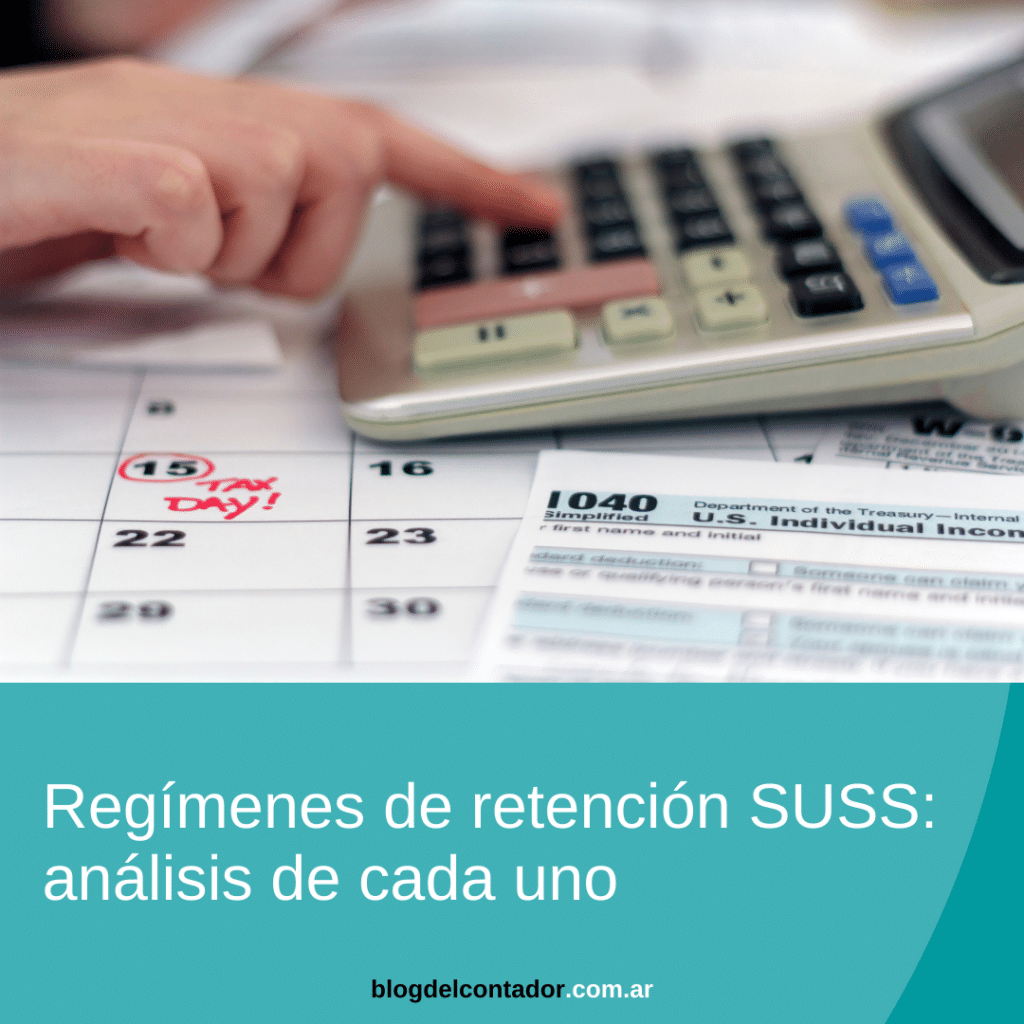 Regímenes de retención SUSS análisis de cada uno