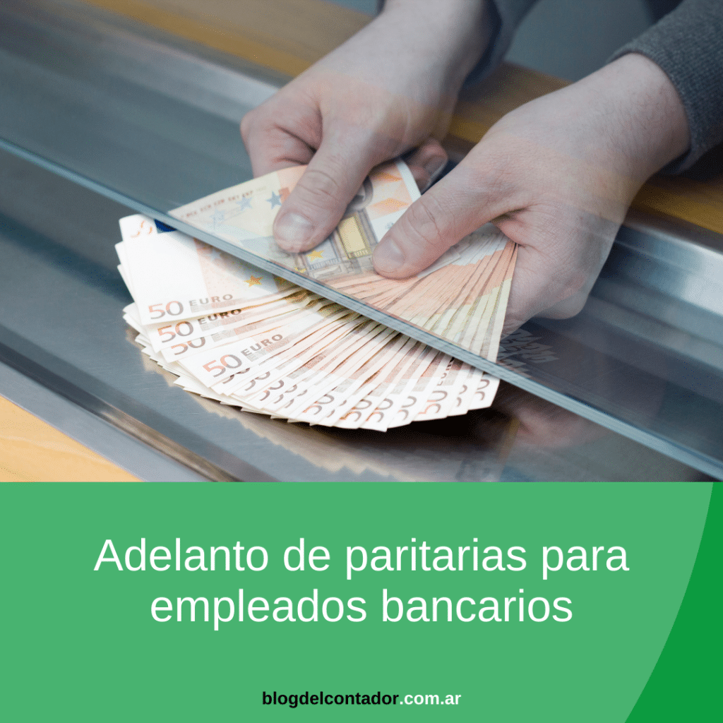 Adelanto de paritarias para empleados bancarios