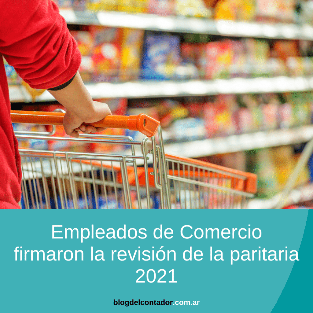 Empleados de Comercio firmaron la revisión de la paritaria 2021