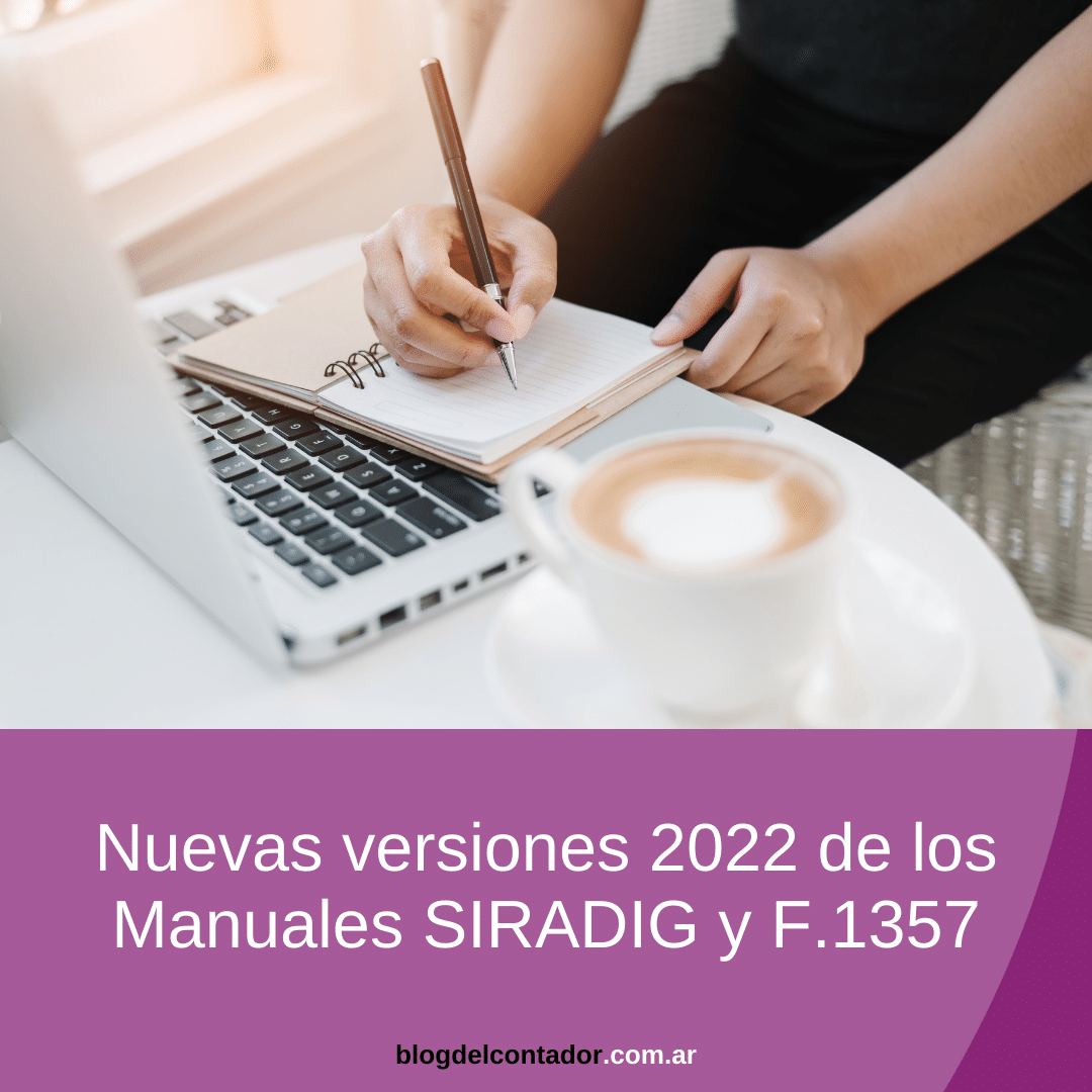 Nuevas versiones 2022 de los Manuales SIRADIG y F.1357