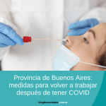 Provincia de Buenos Aires medidas para volver a trabajar después de tener COVID