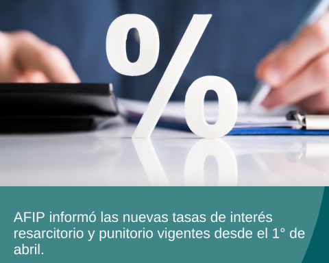 AFIP publicó las tasas de interés vigentes a partir de abril