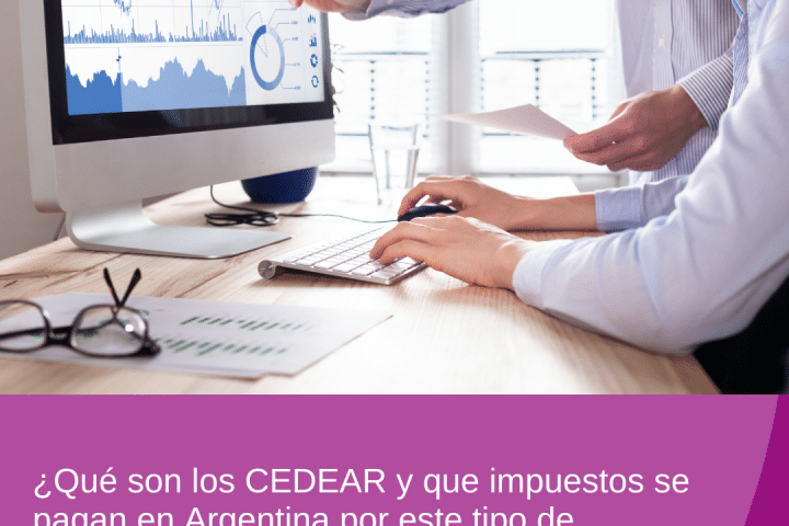 ¿Qué son los CEDEAR y que impuestos se pagan en Argentina por este tipo de inversiones?