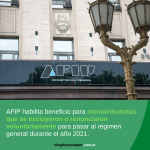 AFIP habilita reducción del IVA a pagar para monotributistas que se excluyeron o renunciaron en 2021 y no tienen el beneficio