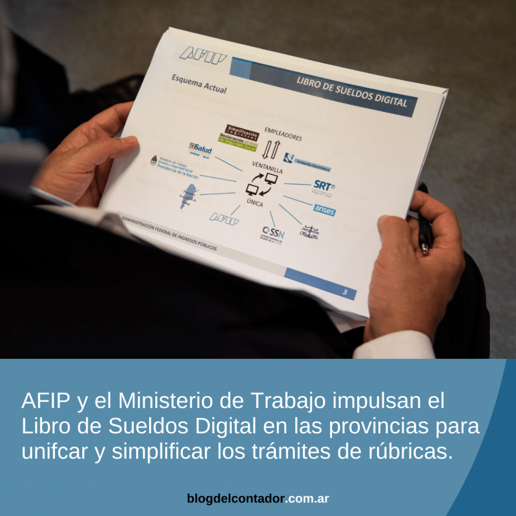 AFIP y Trabajo avanzan en la implementación del Libro de Sueldos Digital en las provincias