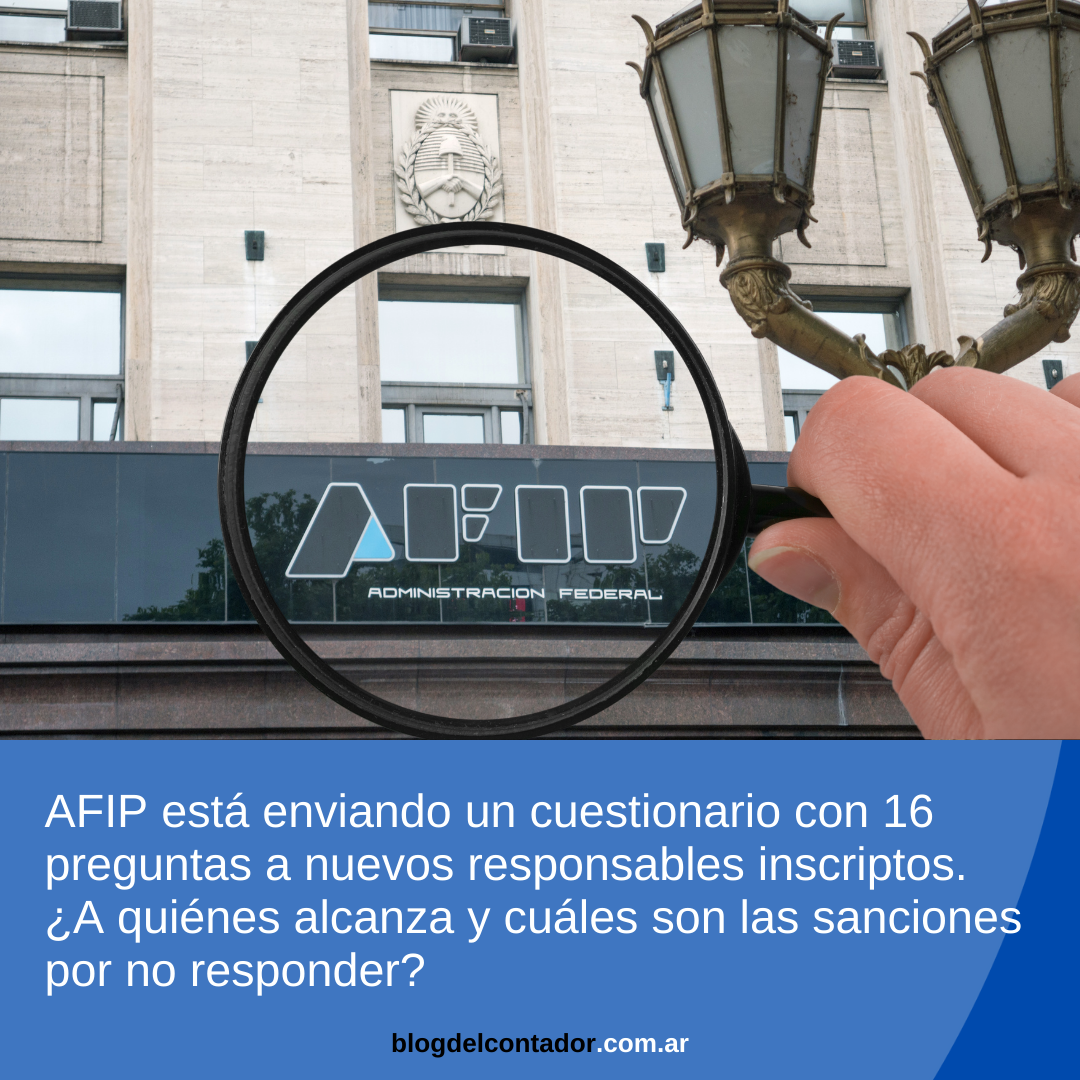 AFIP y un cuestionario que deben responder (algunos) nuevos responsables inscriptos