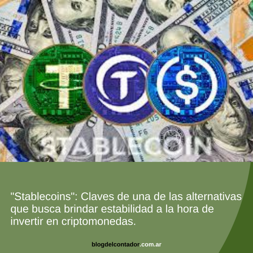 Las “stablecoins”: la alternativa “conservadora” de las criptomonedas