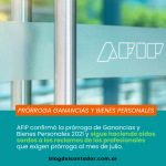 AFIP confirma la (insuficiente) prórroga de Ganancias y Bienes Personales 2021