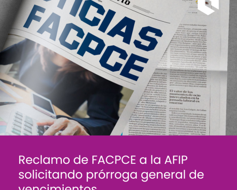 FACPCE reclamó prórroga de vencimientos para no afectar los principios de igualdad y equidad ante la ley