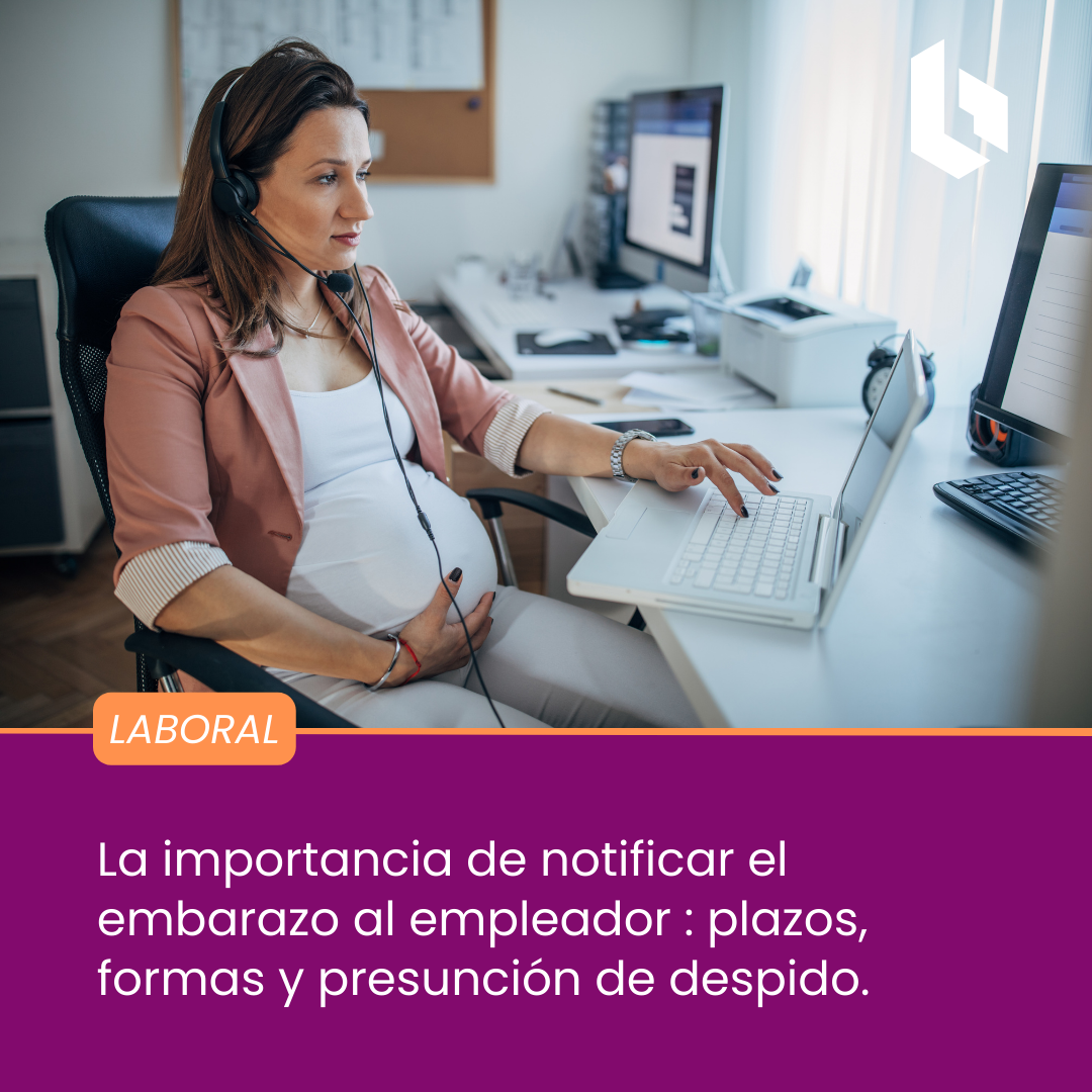Protección de la maternidad: la importancia de notificar el embarazo al empleador