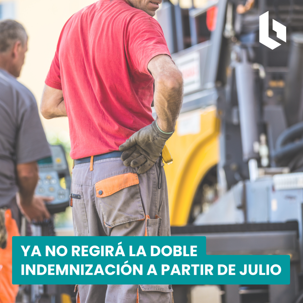 ya no regirá la doble indemnización a partir de julio