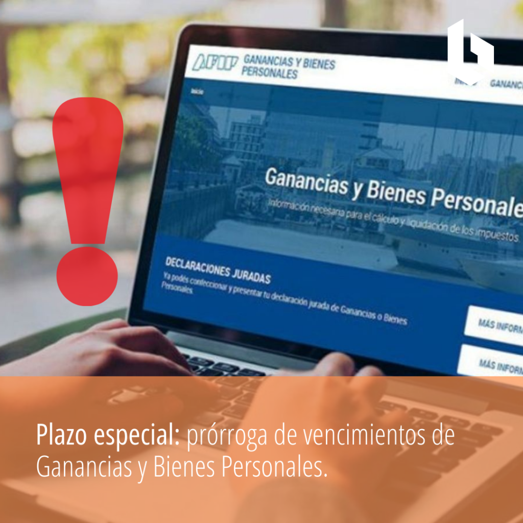 Plazo especial: prórroga de vencimientos de Ganancias y Bienes Personales.